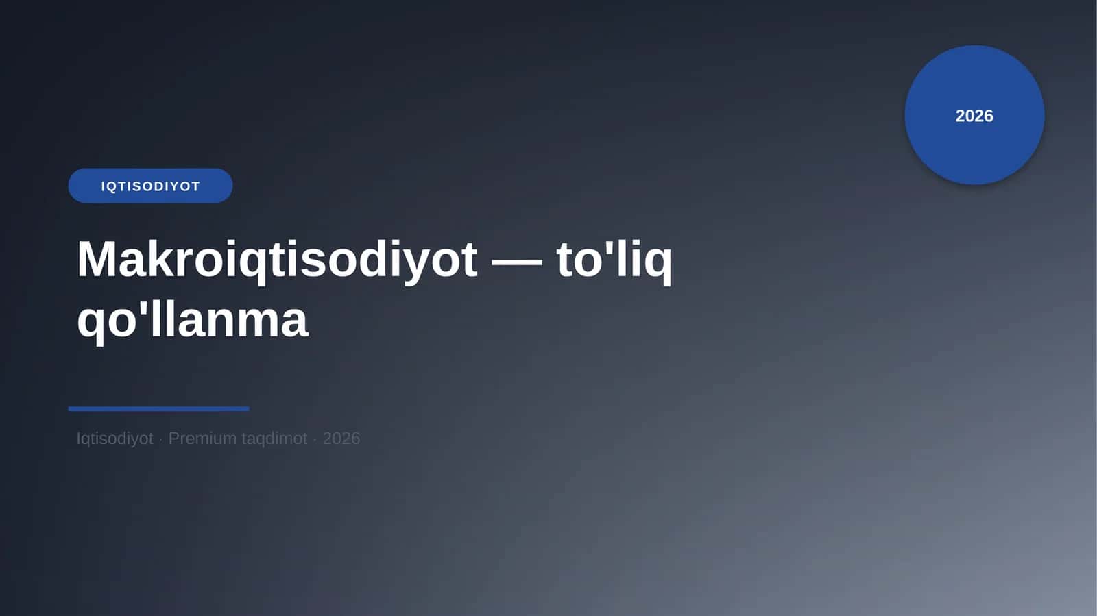 Makroiqtisodiyot — to'liq qo'llanma