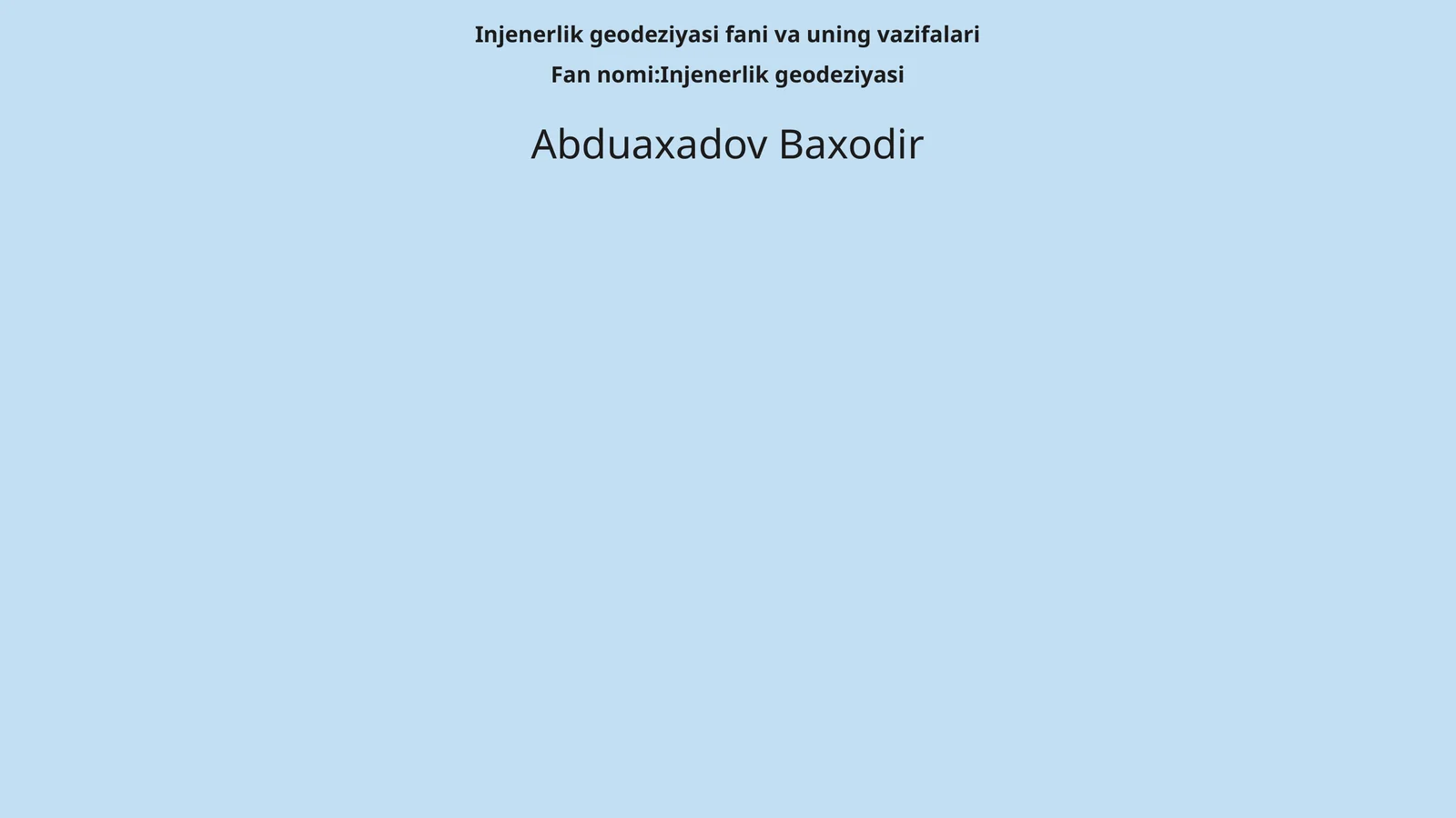 Injenerlik geodeziyasi fani va uning vazifalari
