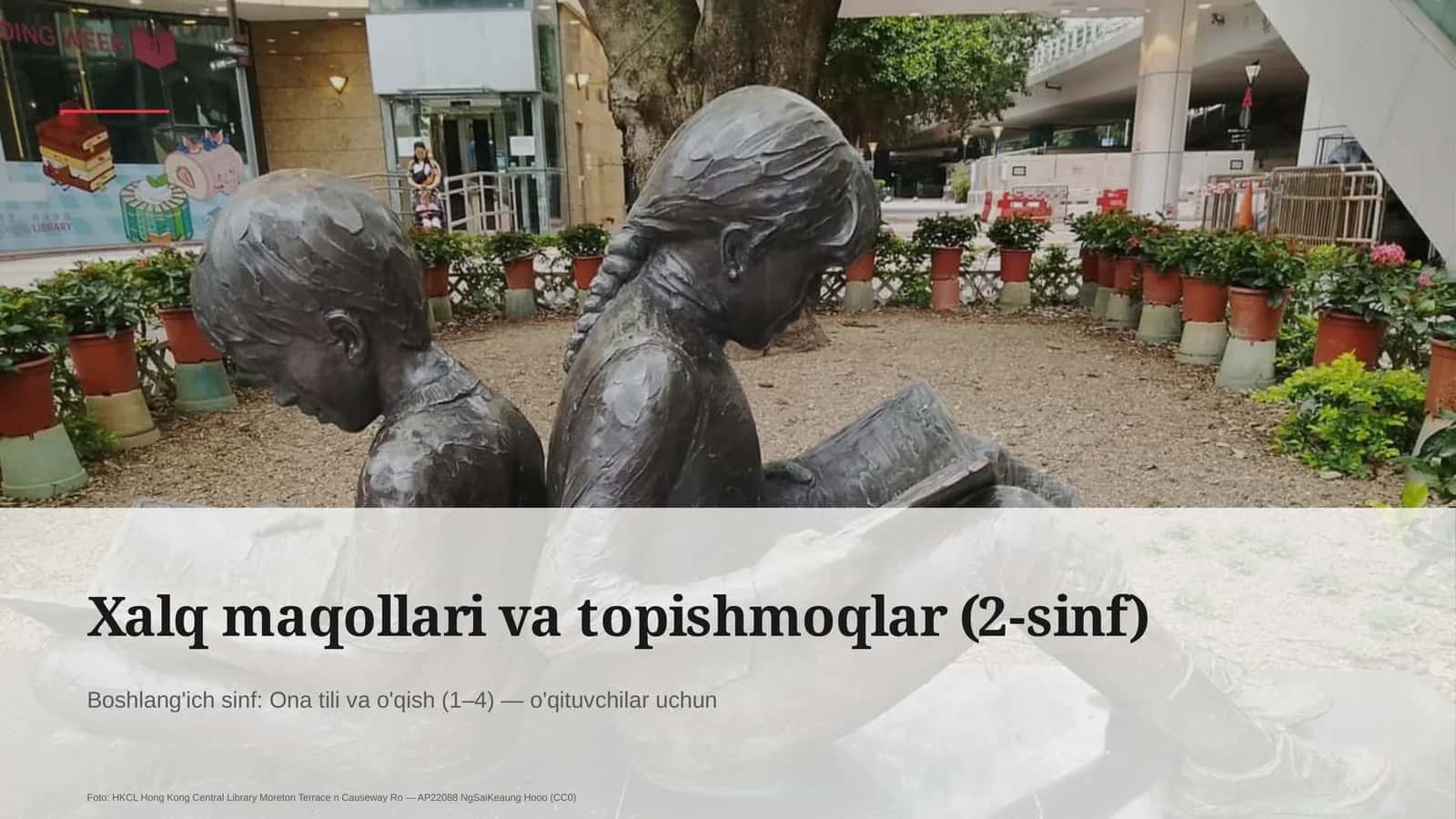 Xalq maqollari va topishmoqlar (2-sinf)