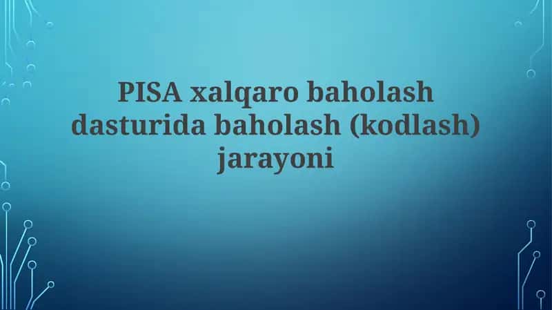 PISAxalqarobaholashdasturidabaholash(kodlash)jarayoni