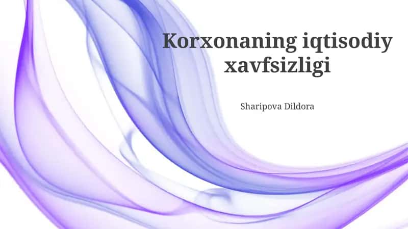 Korxonaning iqtisodiy xavfsizligi