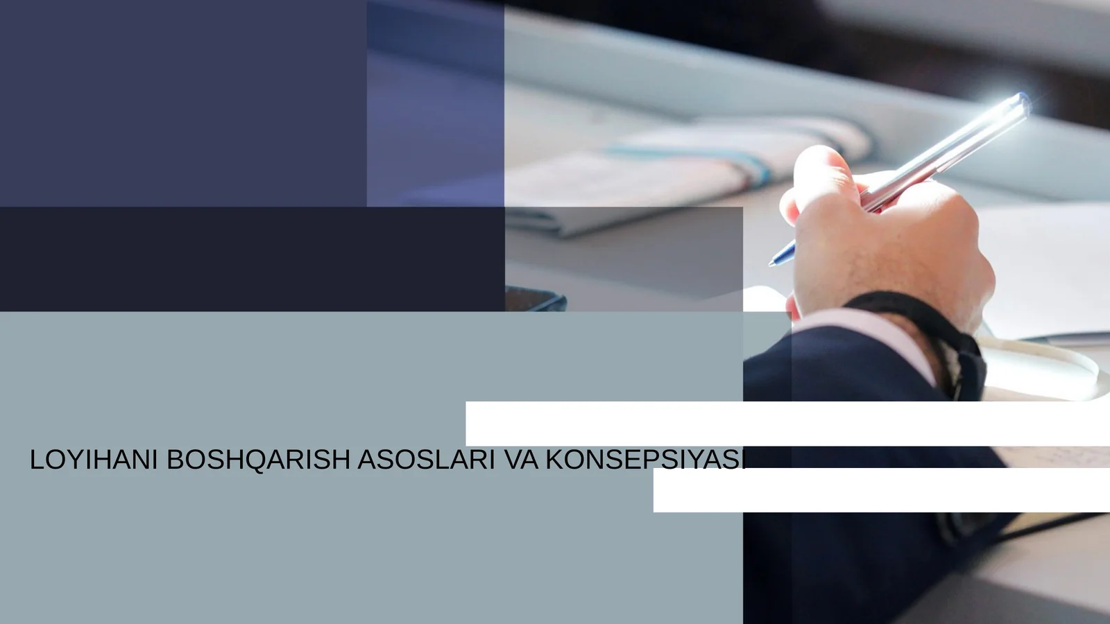 LOYIHANI BOSHQARISH ASOSLARI VA KONSEPSIYASI