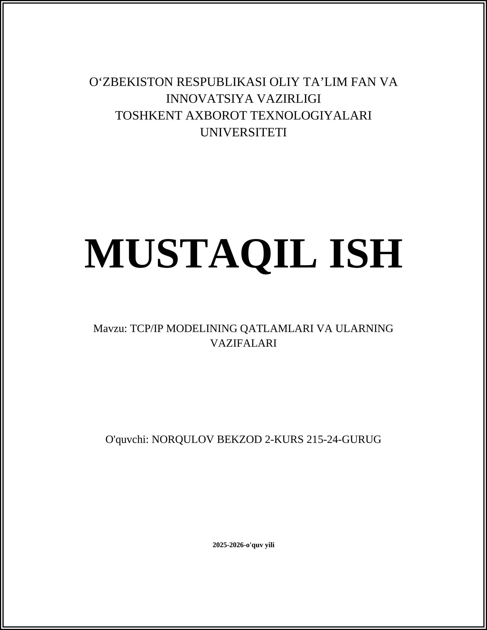 TCP/IP MODELINING QATLAMLARI VA ULARNING VAZIFALARI