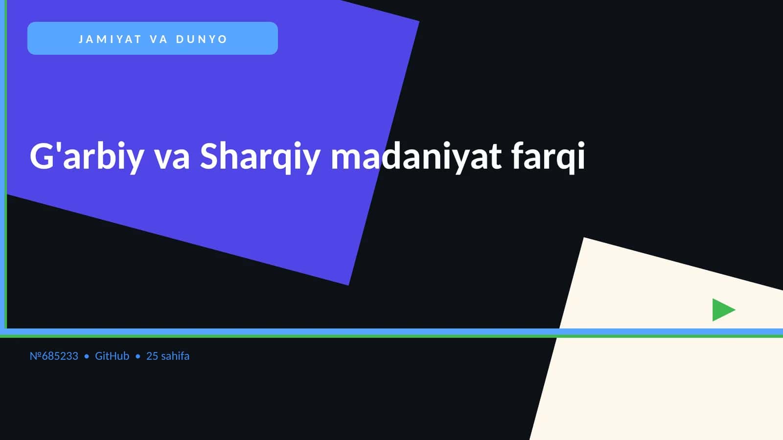 G'arbiy va Sharqiy madaniyat farqi