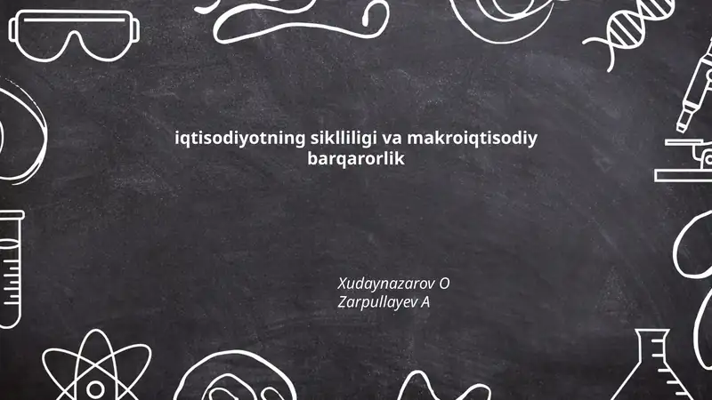 Iqtisodiyotning siklliligi va makroiqtisodiy barqarorlik