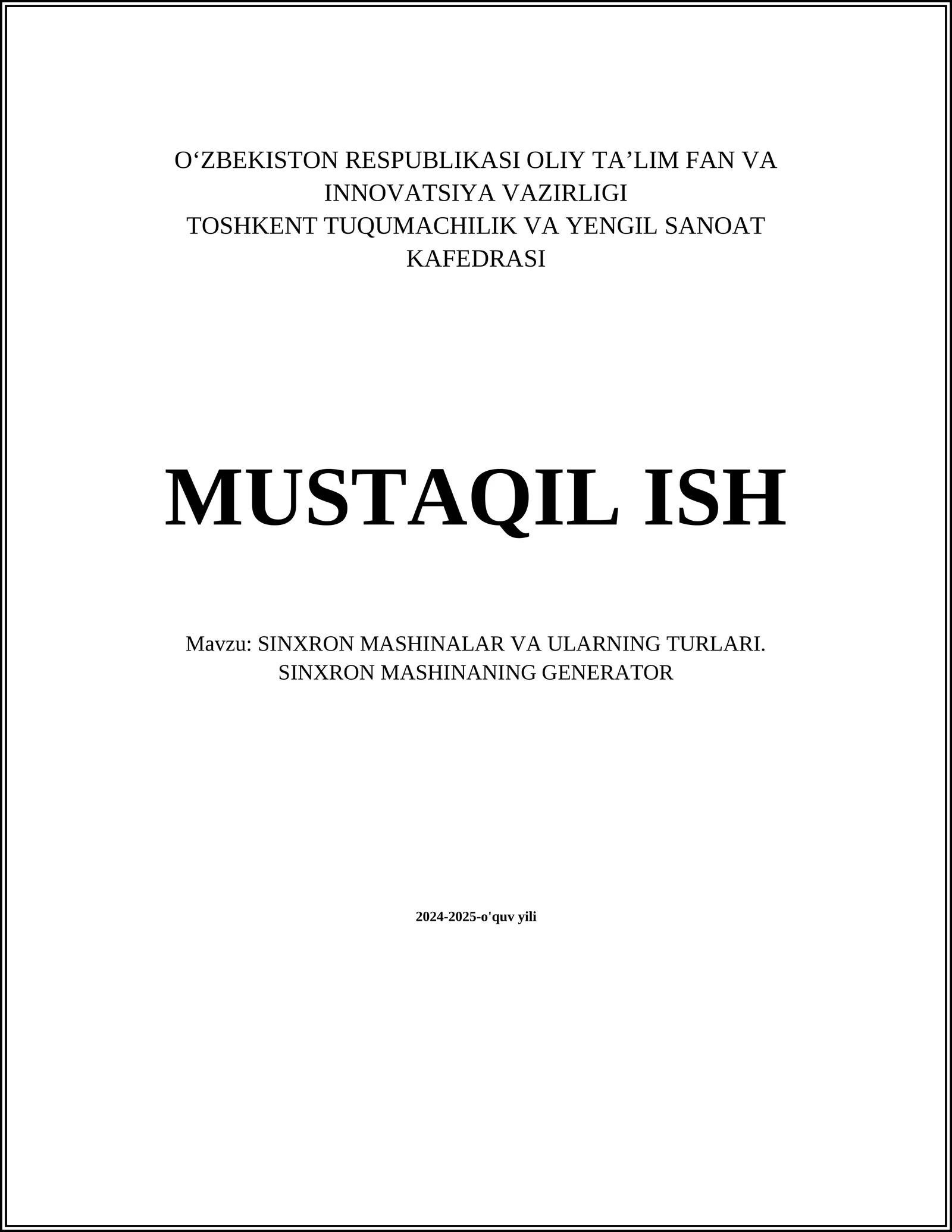 SINXRON MASHINALAR VA ULARNING TURLARI. SINXRON MASHINANING GENERATOR