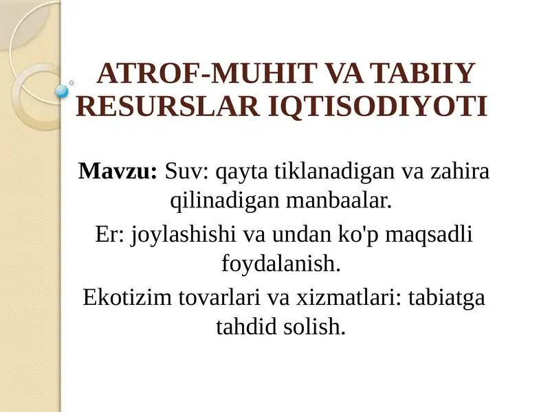 ATROF-MUHIT VA TABIIY RESURSLAR IQTISODIYOTI