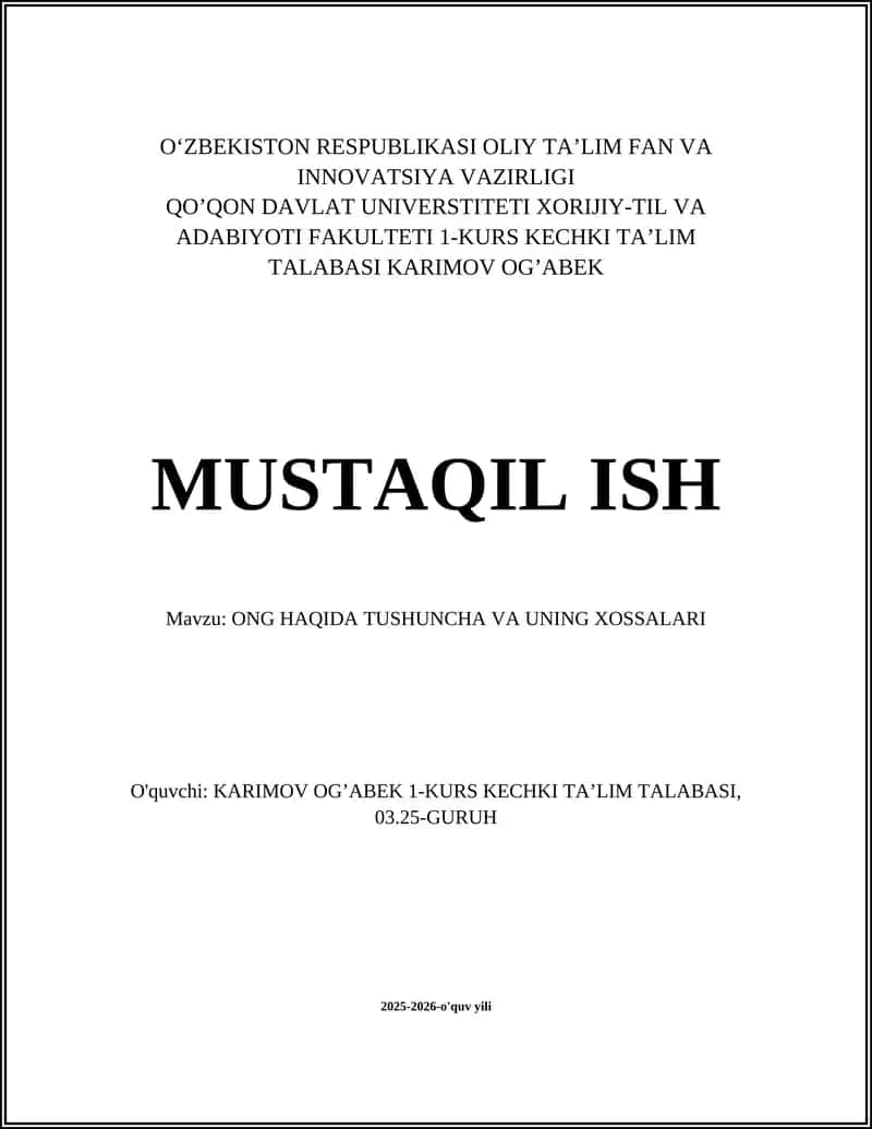 ONG HAQIDA TUSHUNCHA VA UNING XOSSALARI