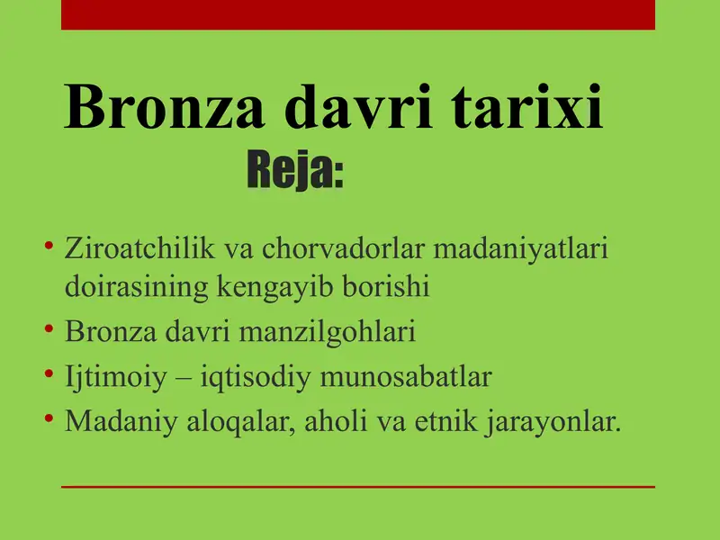 Ziroatchilik va chorvadorlar madaniyatlari doirasining kengayib borishi Bronza davri manzilgohlari