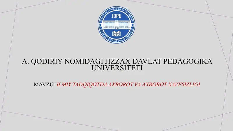 Ilmiy tadqiqotda axborot va axborot xavfsizligi