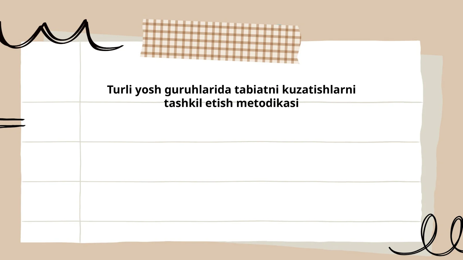 Turli yosh guruhlarida tabiatni kuzatishlarni tashkil etish metodikasi