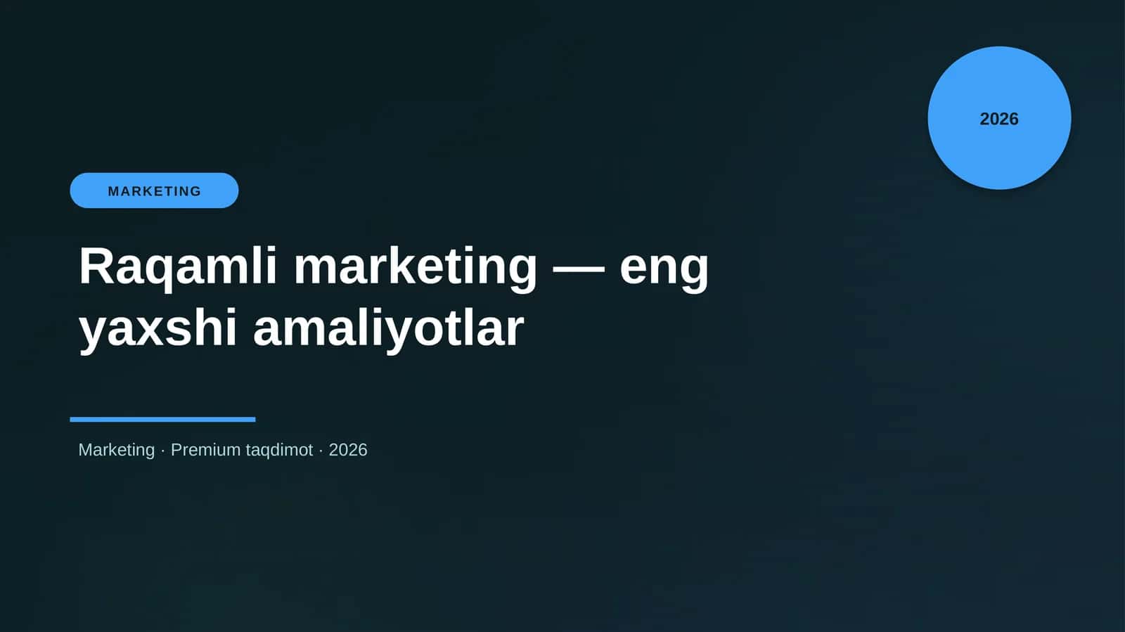 Raqamli marketing — eng yaxshi amaliyotlar