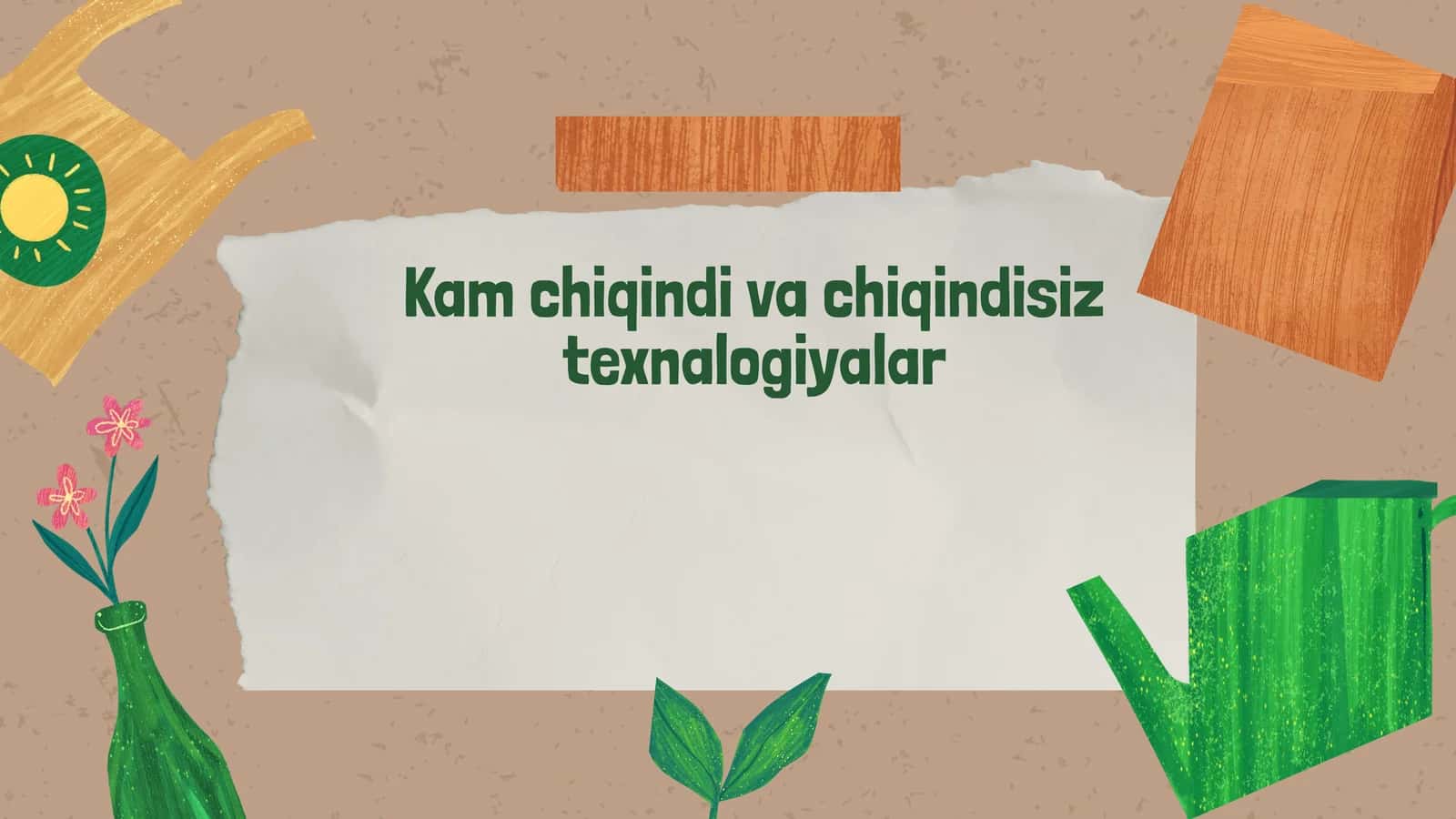 Chiqindisiz texnologiyalar