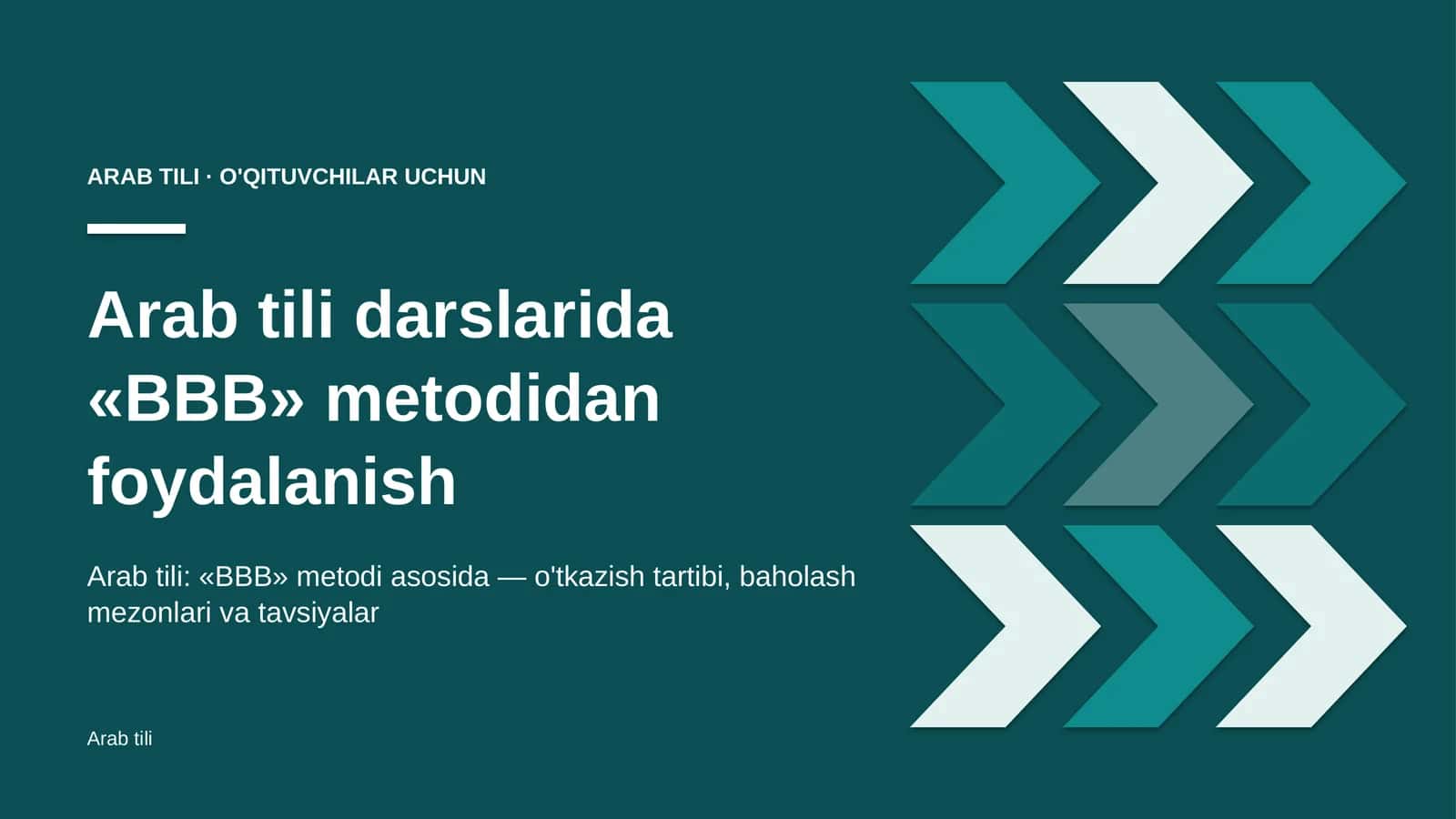 arab tili darslarida bbb metodidan foydalanish 5222