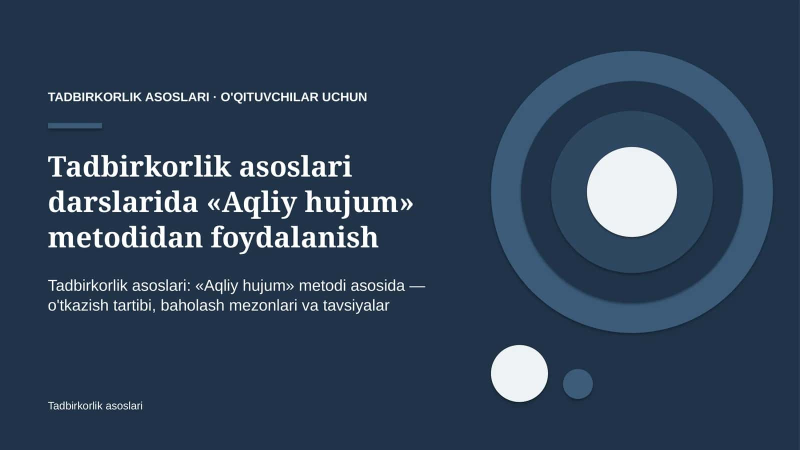 tadbirkorlik asoslari darslarida aqliy hujum metodidan foydalanish 5766