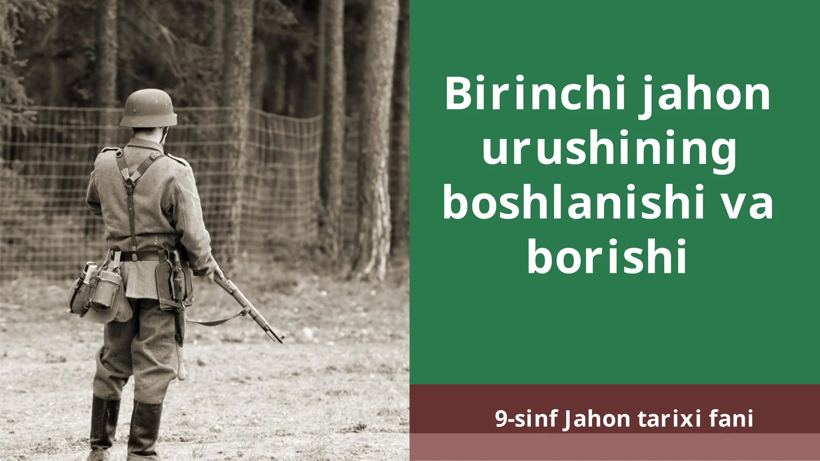Birinchi jahon urushining boshlanishi va borishi