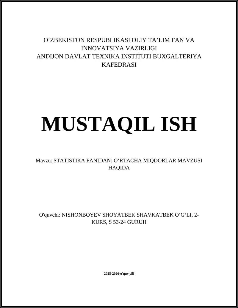 STATISTIKA FANIDAN: OʻRTACHA MIQDORLAR MAVZUSI HAQIDA