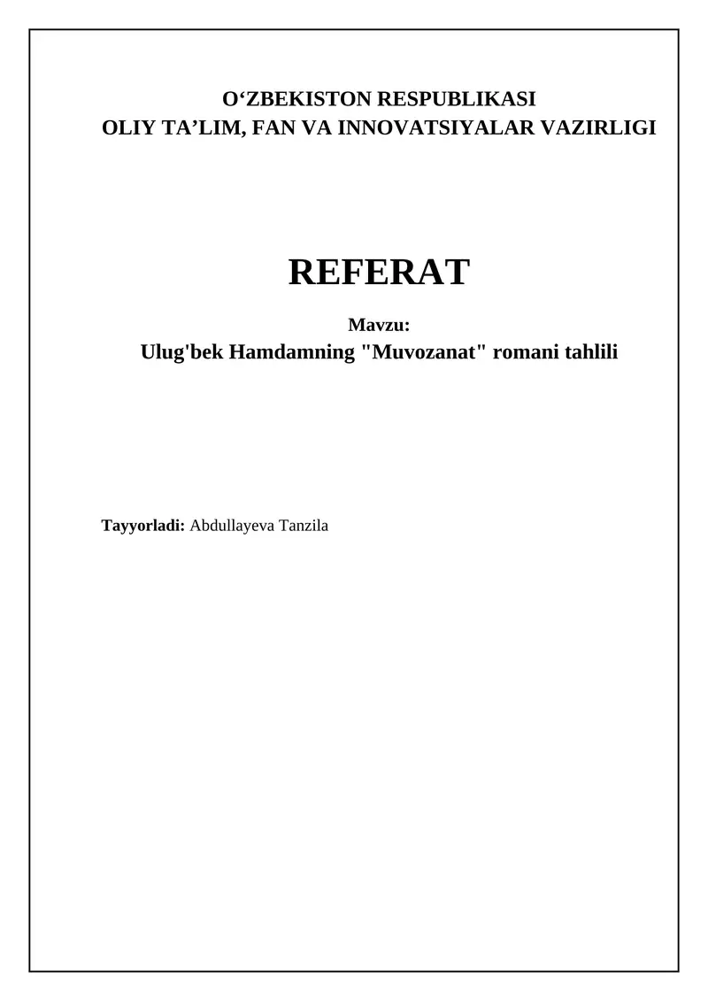Ulug'bek Hamdamning "Muvozanat" romani tahlili