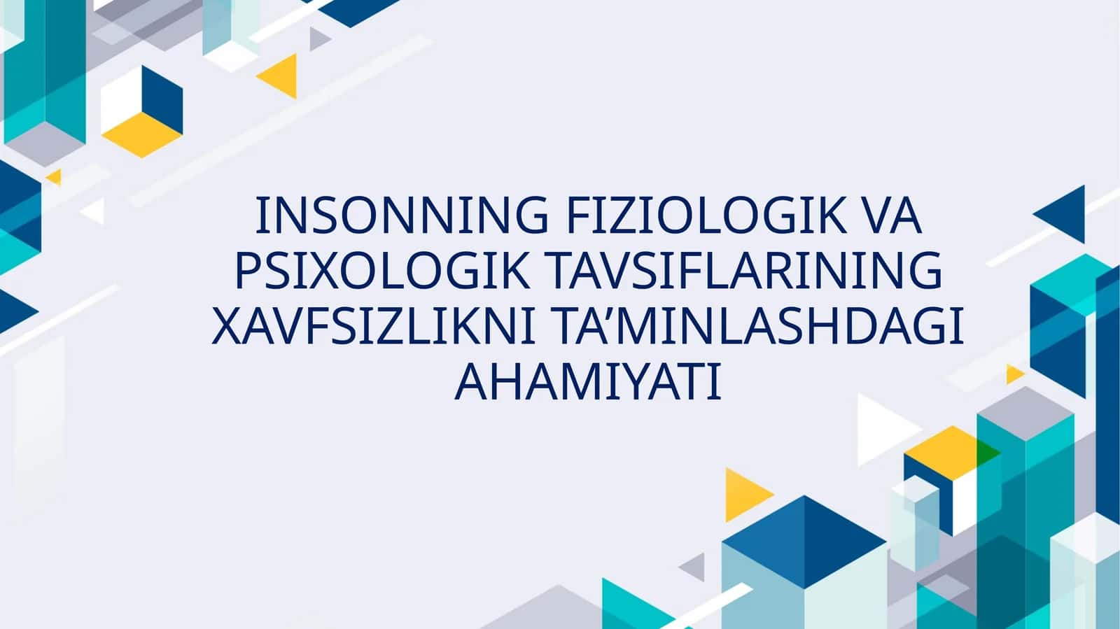 Xavfsizlikning ahmiyati