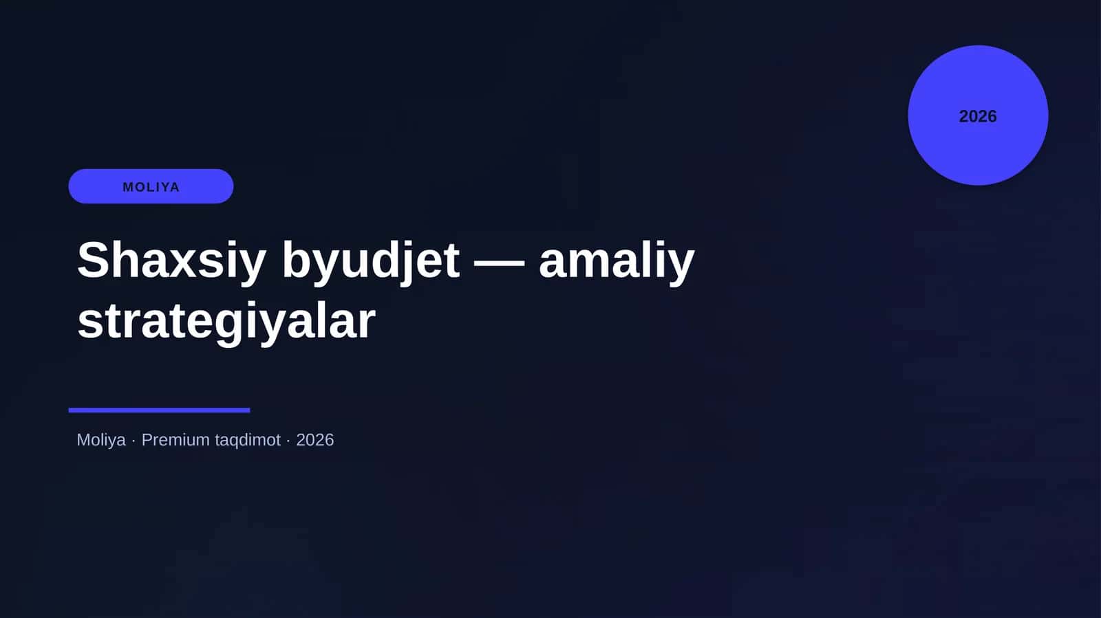Shaxsiy byudjet — amaliy strategiyalar