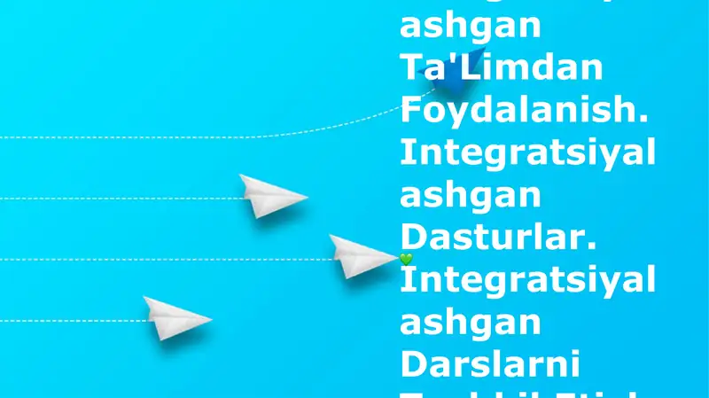 Integratsiyalashgan Ta'lim