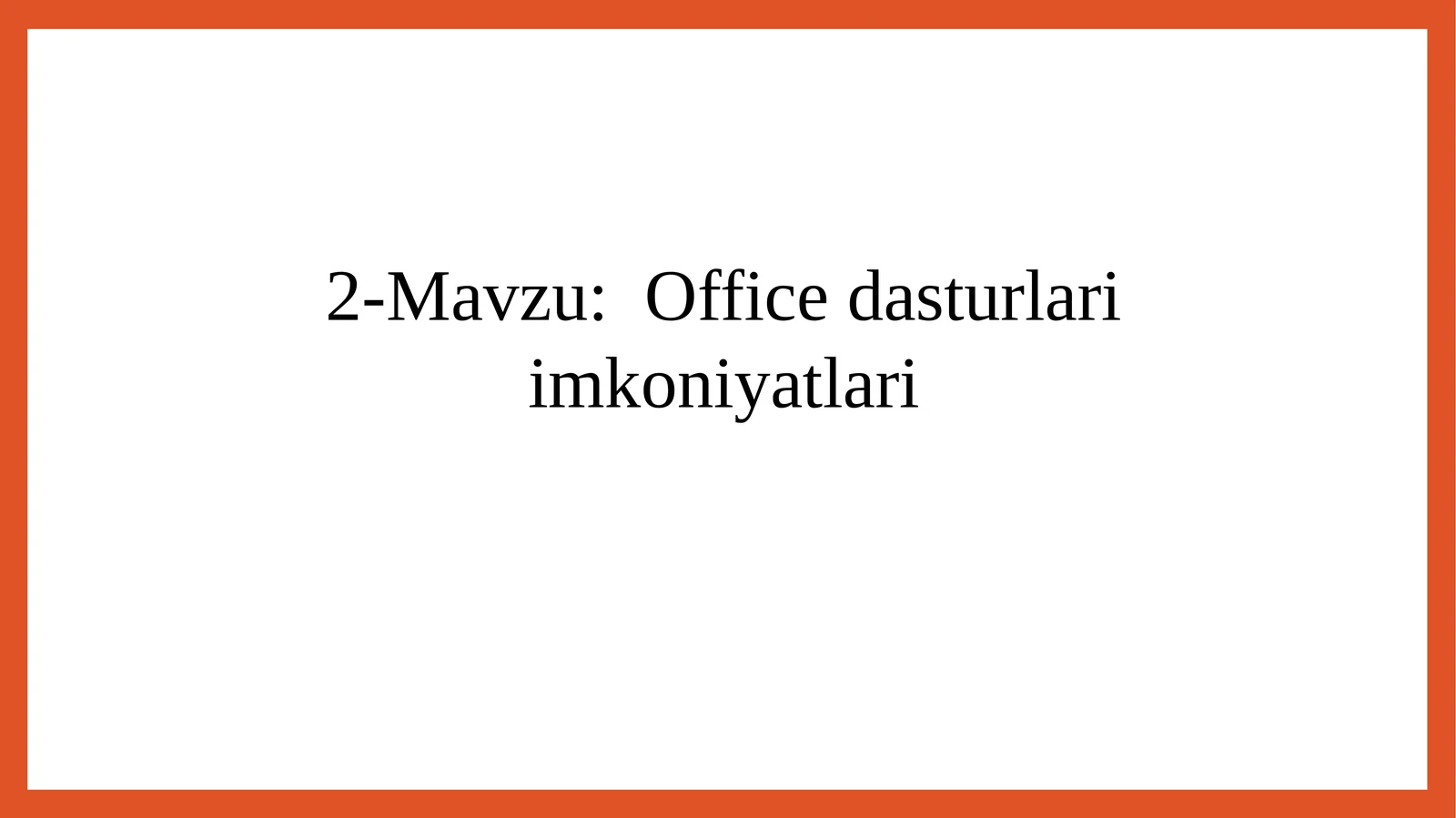 Officedasturlari imkoniyatlari