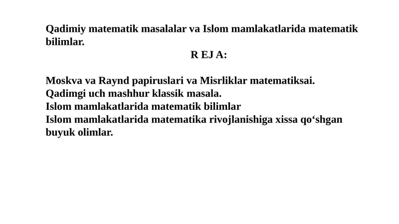 Qadimiy matematik masalalar va Islom mamlakatlarida matematik bilimlar