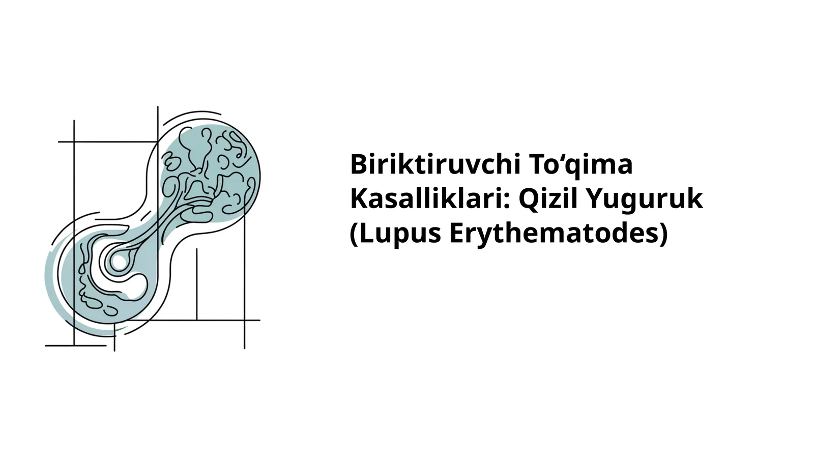 Biriktiruvchi To‘qima Kasalliklari: Qizil Yuguruk (Lupus Erythematodes)