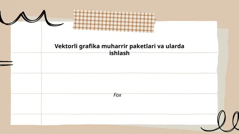 Vektorli grafika muharrir paketlari va ularda ishlash Fox