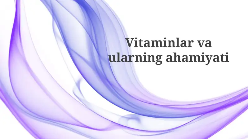 Vitaminlar: Umumiy Ma'lumot