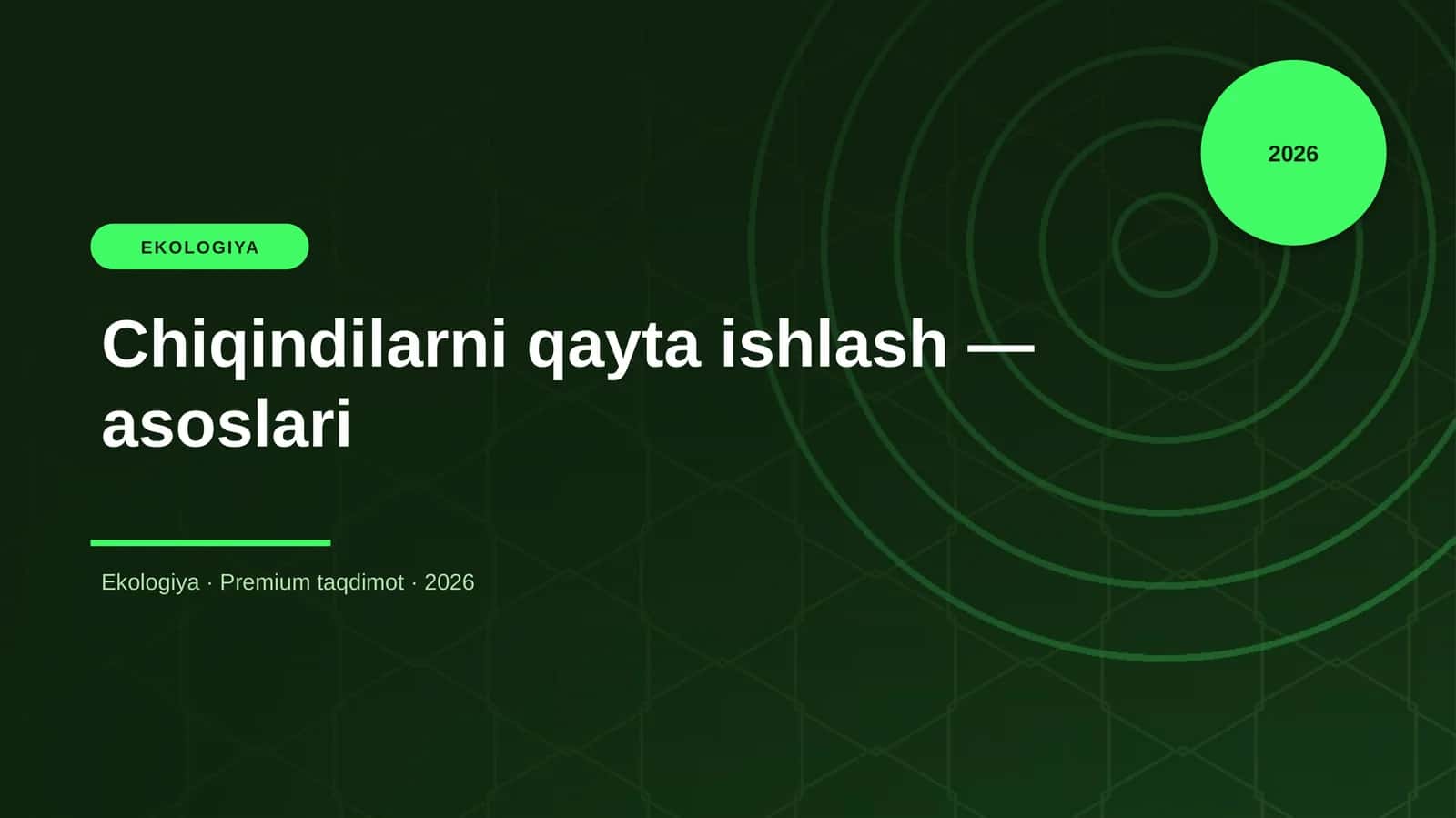 Chiqindilarni qayta ishlash — asoslari