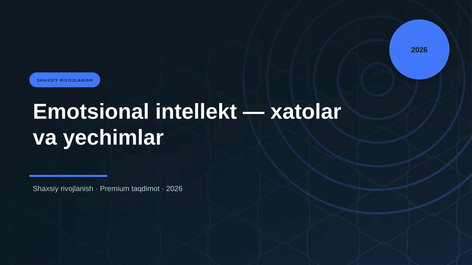 Emotsional intellekt — xatolar va yechimlar