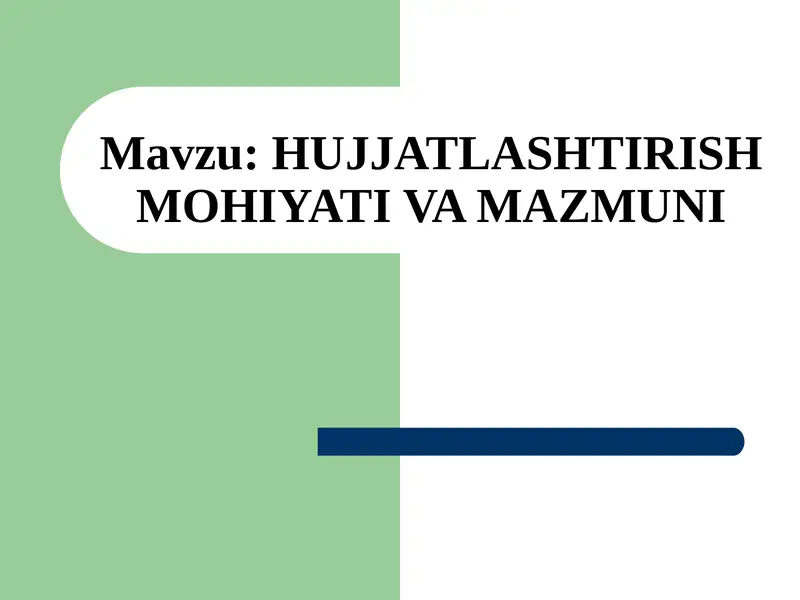 HUJJATLASHTIRISH MOHIYATI VA MAZMUNI