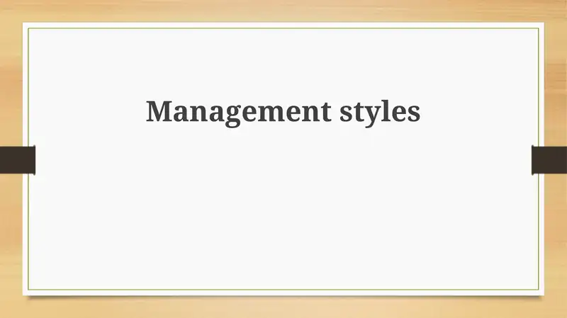 Management styles