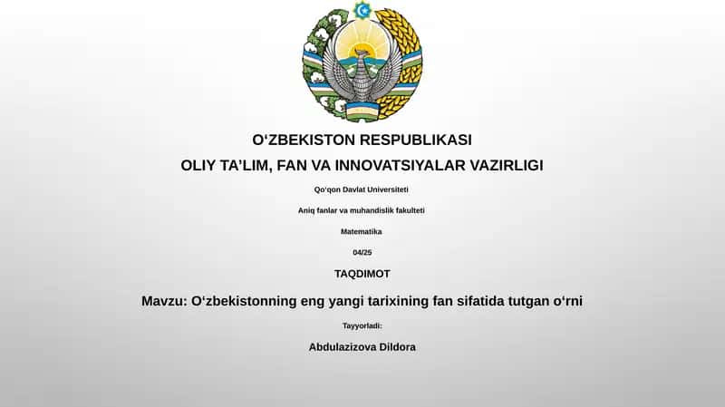 Oʻzbekistonning eng yangi tarixining fan sifatida tutgan oʻrni
