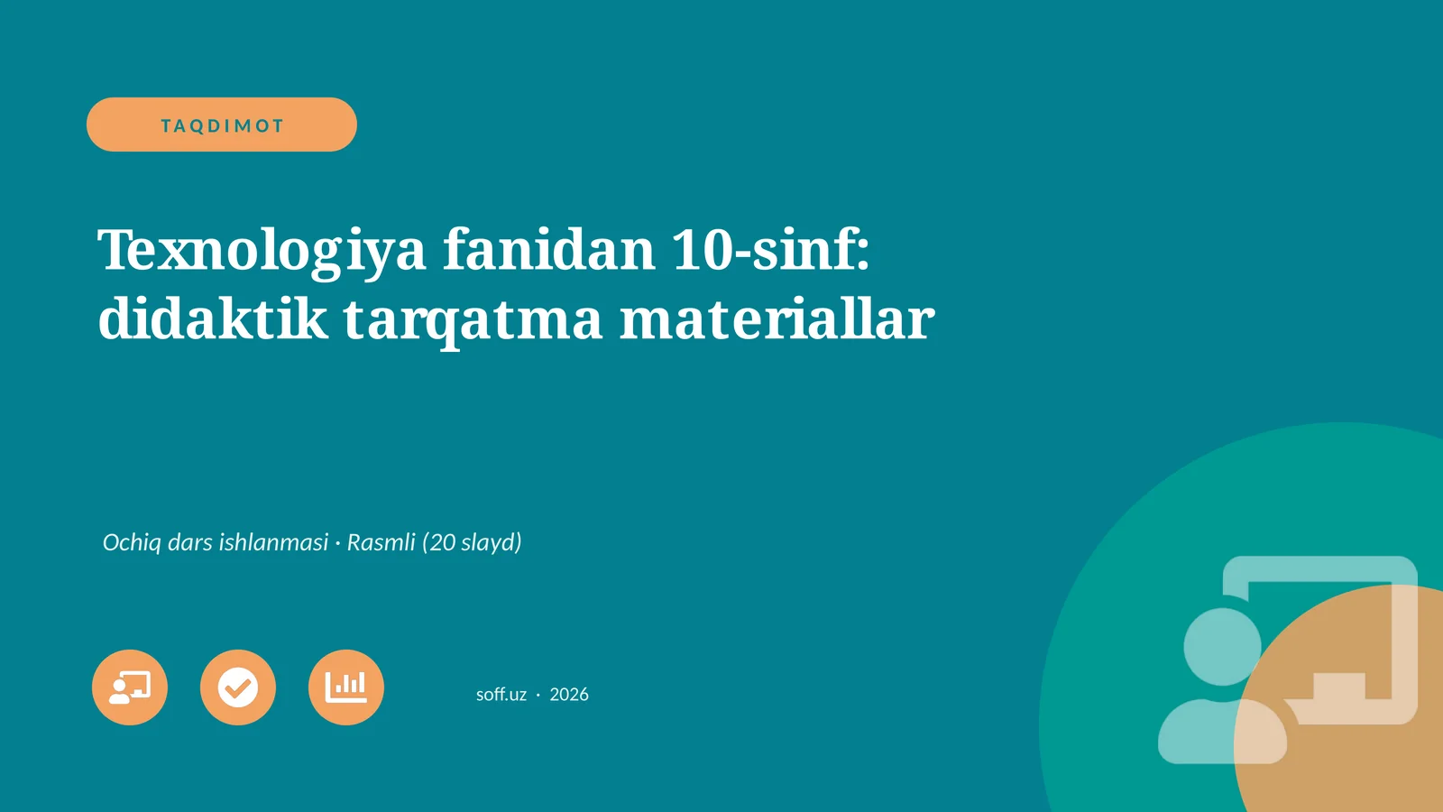 Texnologiya fanidan 10-sinf: didaktik tarqatma materiallar