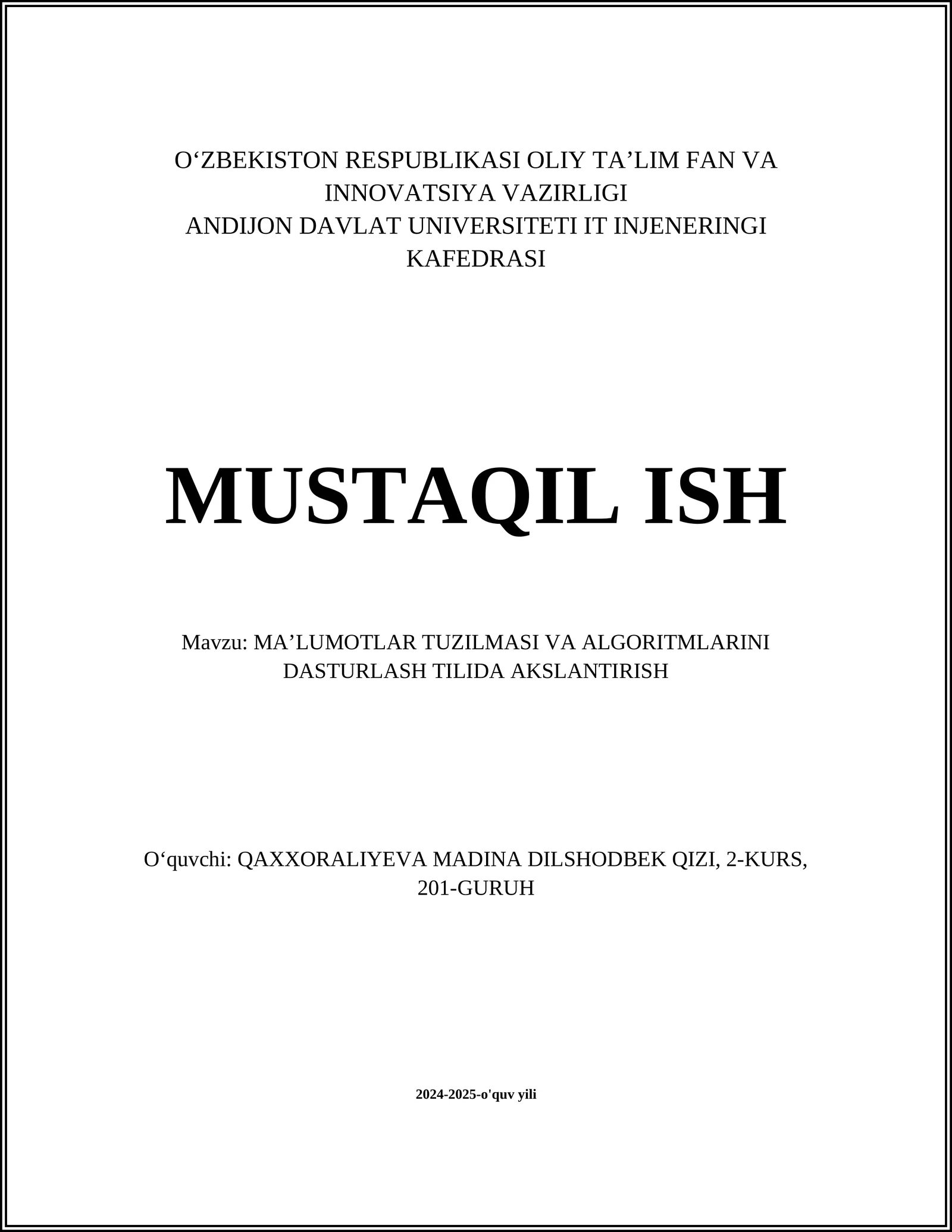 MAʼLUMOTLAR TUZILMASI VA ALGORITMLARINI DASTURLASH TILIDA AKSLANTIRISH