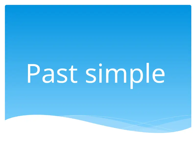 Past simple