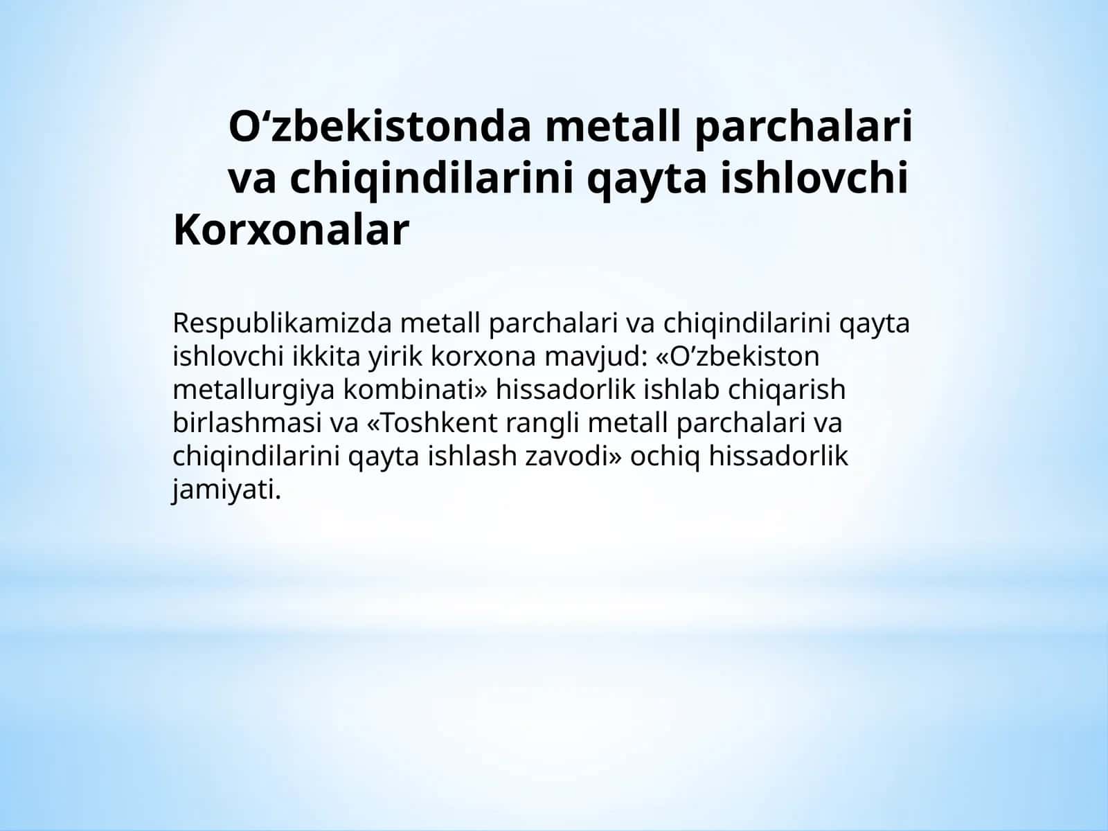 O‘zbekiston metall parchalari va chiqindilarini qayta ishlovchi Korxonalar