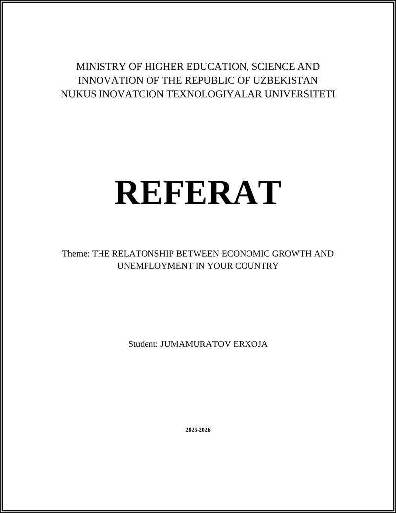 THE RELATONSHIP BETWEEN ECONOMIC GROWTH AND UNEMPLOYMENT