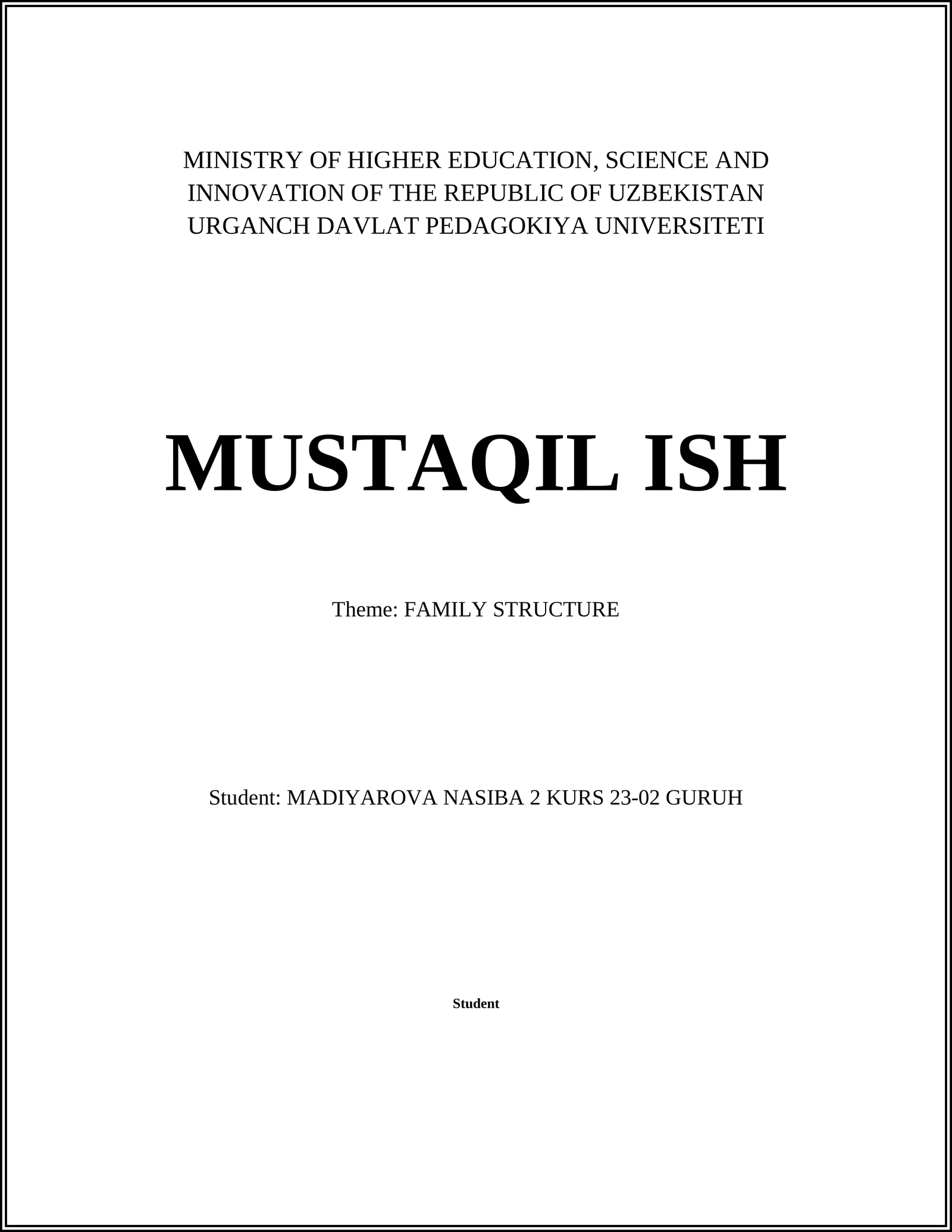 MUSTAQIL ISH: FAMILY STRUCTURE
