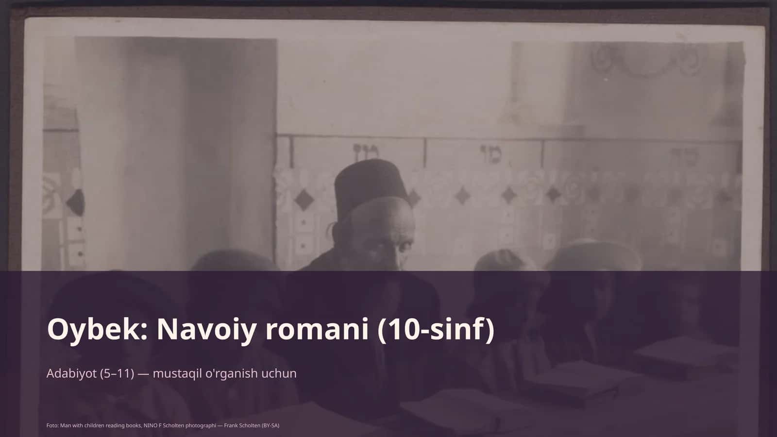 Oybek: Navoiy romani (10-sinf)