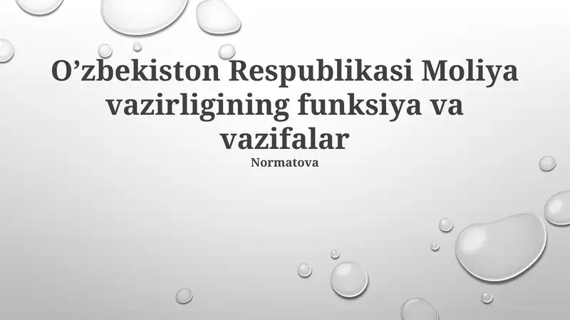 Oʼzbekiston Respublikasi Moliya vazirligining funksiya va vazifalar