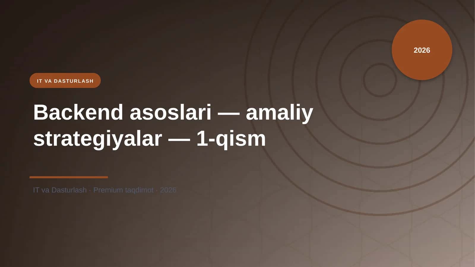 Backend asoslari — amaliy strategiyalar — 1-qism
