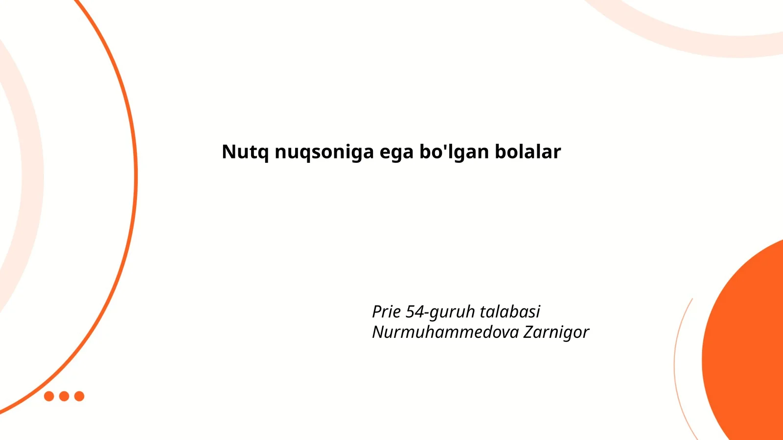 Nutq nuqsoniga ega bo'lgan bolalar