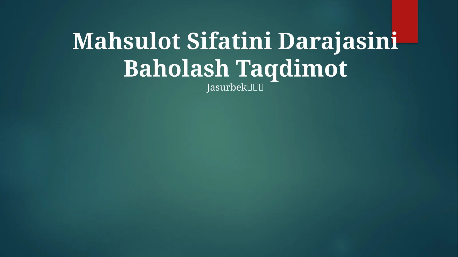 Mahsulot Sifatini Darajasini Baholash Taqdimot
