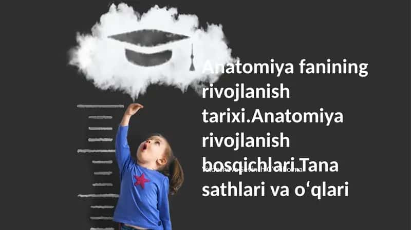 Anatomiya fanining rivojlanish tarixi