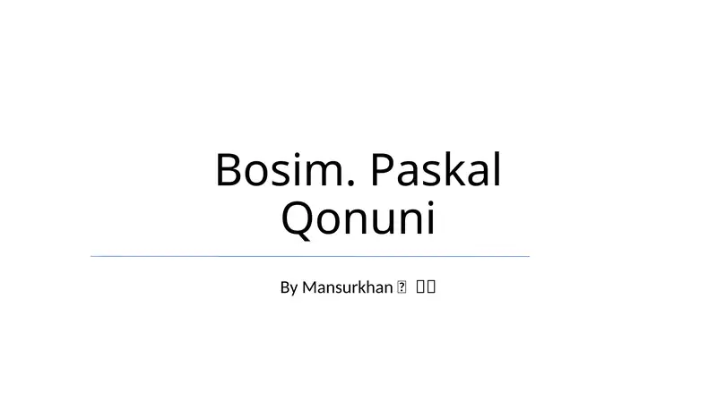 Bosim. Paskal Qonuni