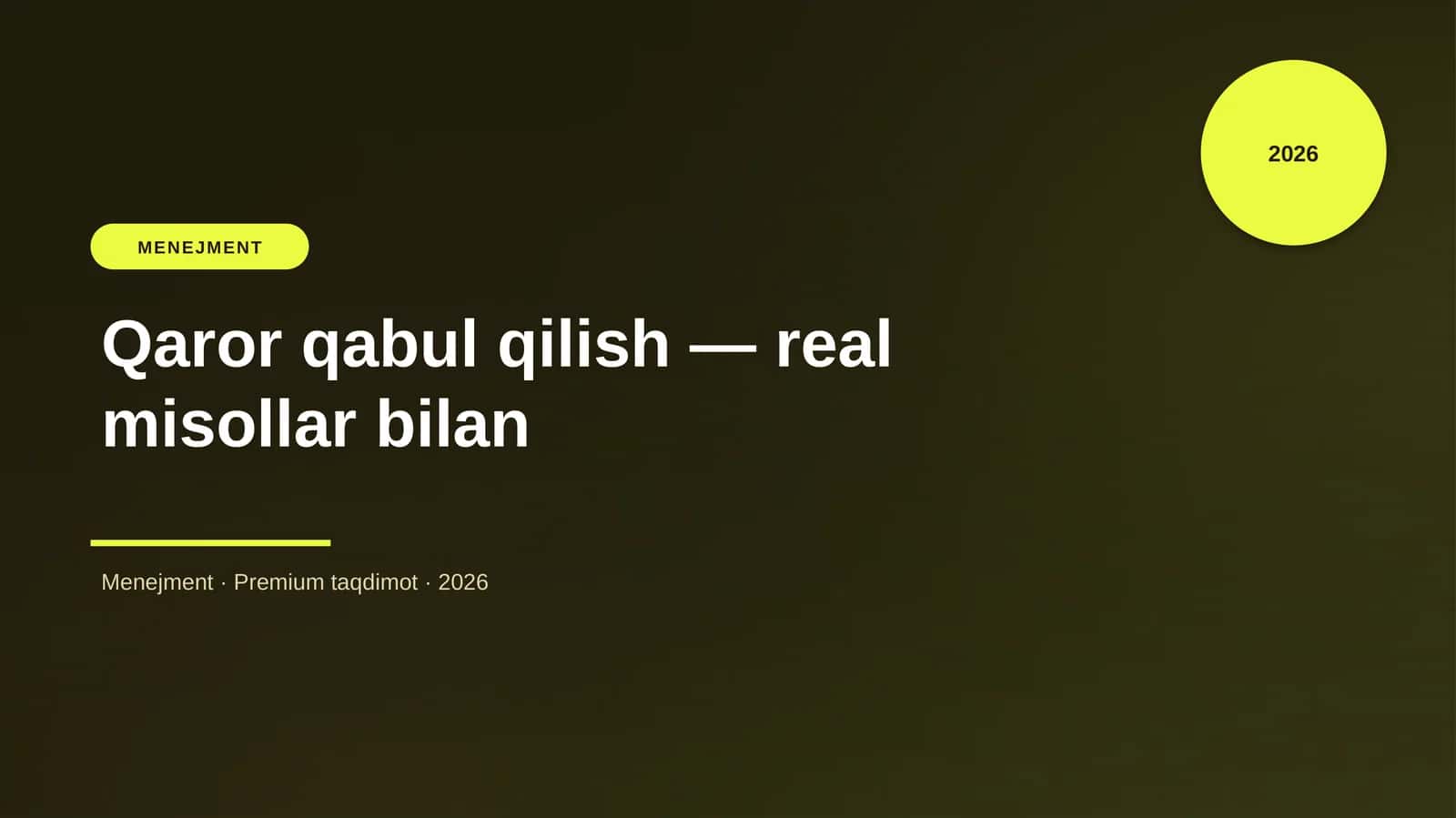 Qaror qabul qilish — real misollar bilan