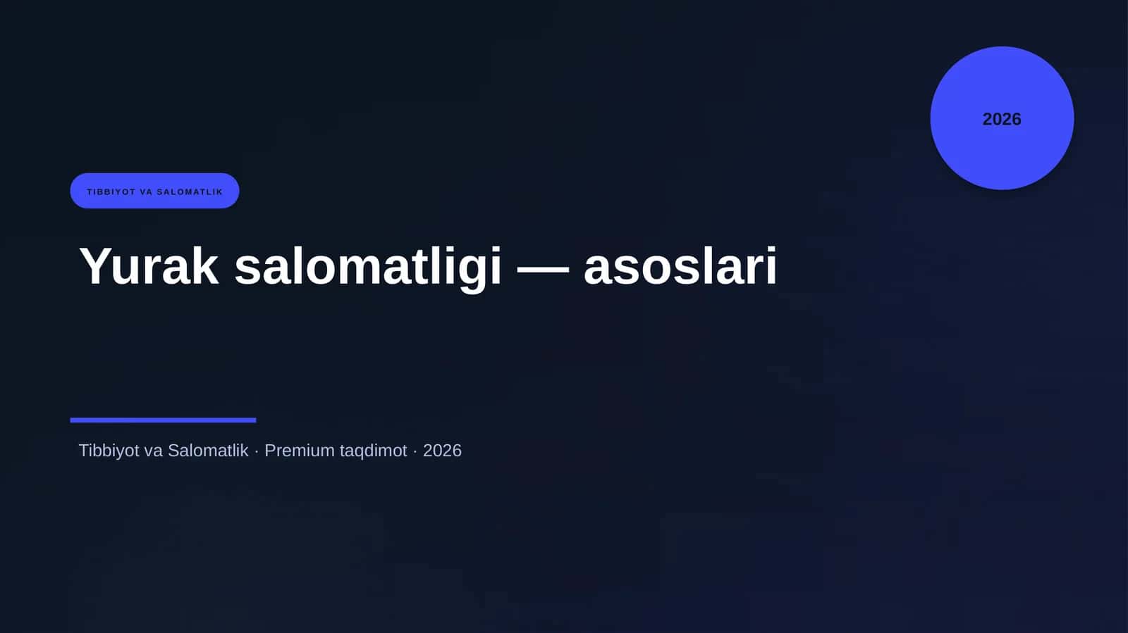 Yurak salomatligi — asoslari